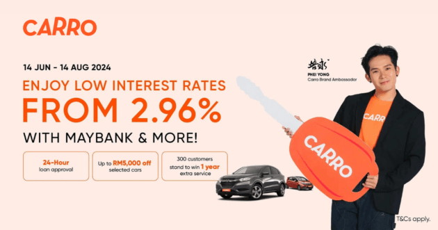 Maybank low interest rates from 2.96% and 24 hour approval for Carro Certified cars – promo until Aug 14