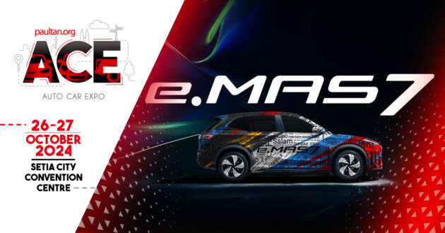 Proton eMas 7 will be on display at ACE 2024 – first show of EV SUV’s interior, open to public Oct 26-27