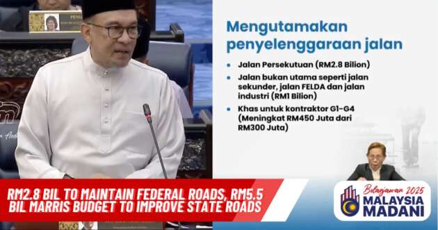 Budget 2025: RM2.8 billion to maintain federal roads, RM5.5 billion MARRIS budget to improve state roads