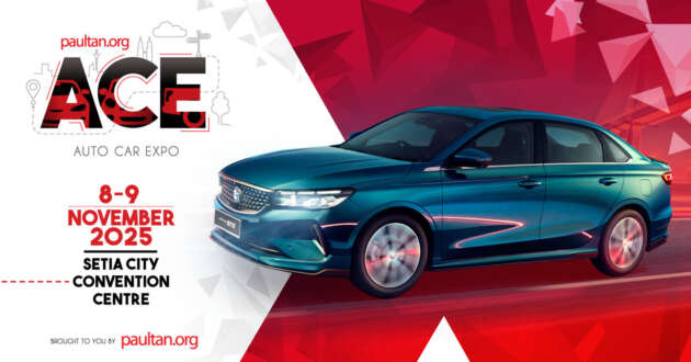 ACE 2025: Save up to RM13,130 on a new Proton S70!