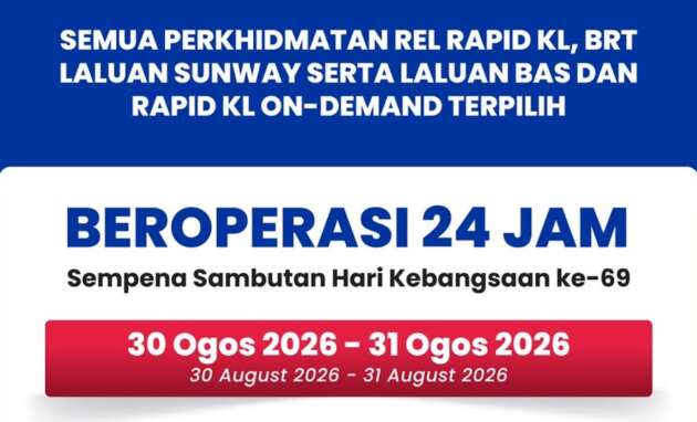 LRT, MRT, Monorail, BRT Sunway will operate 24h for National Day – some bus, on-demand van routes too