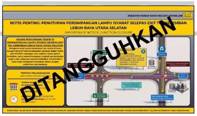 Closure of traffic light junction after PLUS Seremban toll for a traffic study postponed to a later date – JKR N9